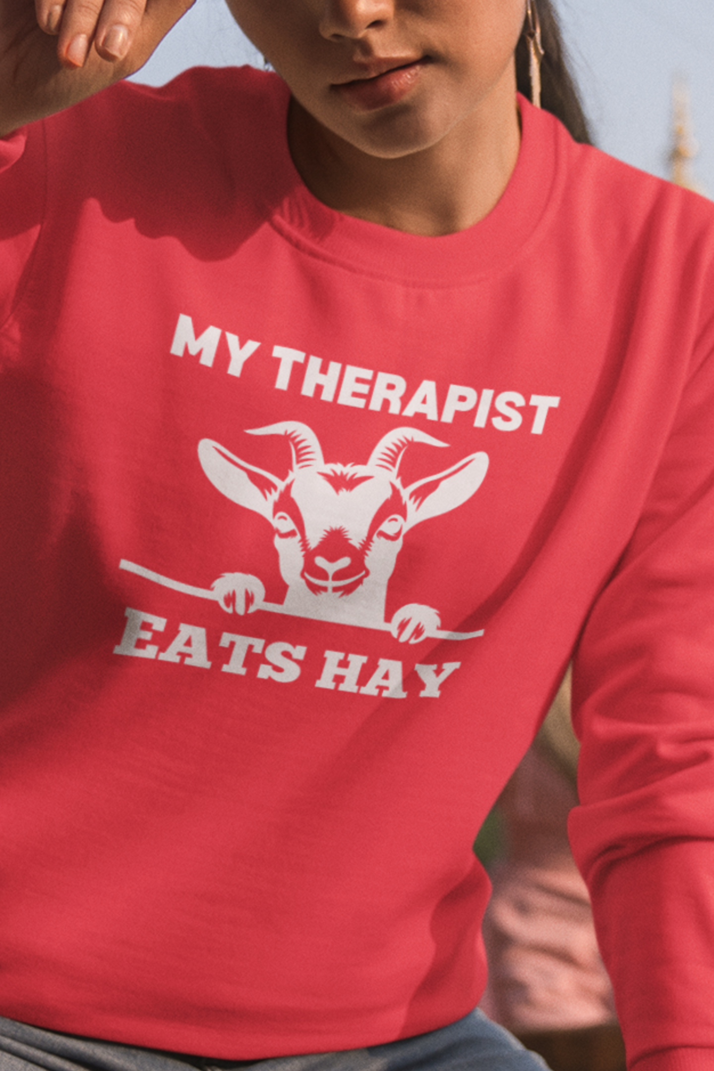 My Therapist Eats Hay Womens' Goat Sweatshirt, Goat Shirt, Funny Goat Tee, Goat Lover Gift, Funny Goat Lover Tee, Cute Goat Gift T-shirt