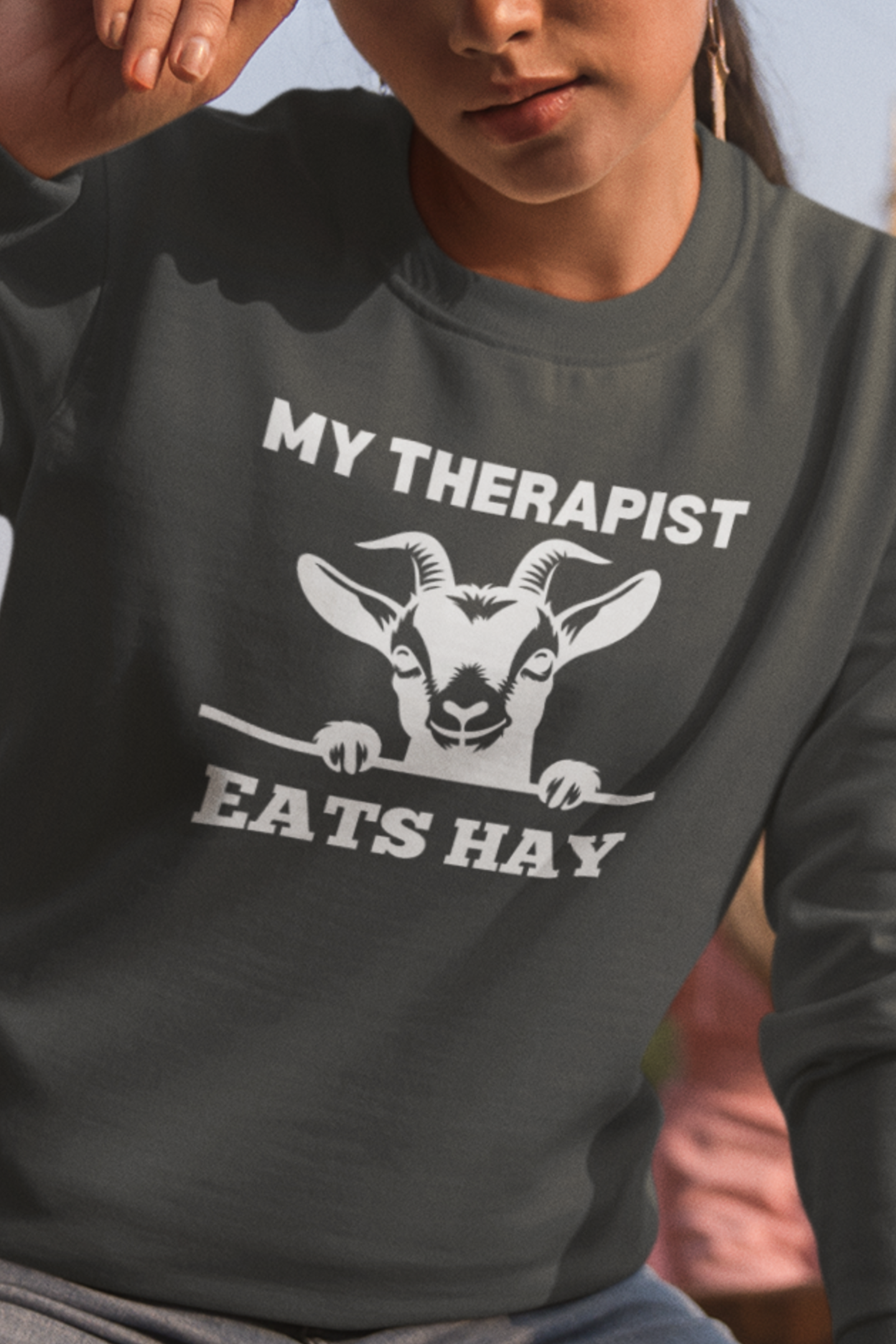 My Therapist Eats Hay Womens' Goat Sweatshirt, Goat Shirt, Funny Goat Tee, Goat Lover Gift, Funny Goat Lover Tee, Cute Goat Gift T-shirt