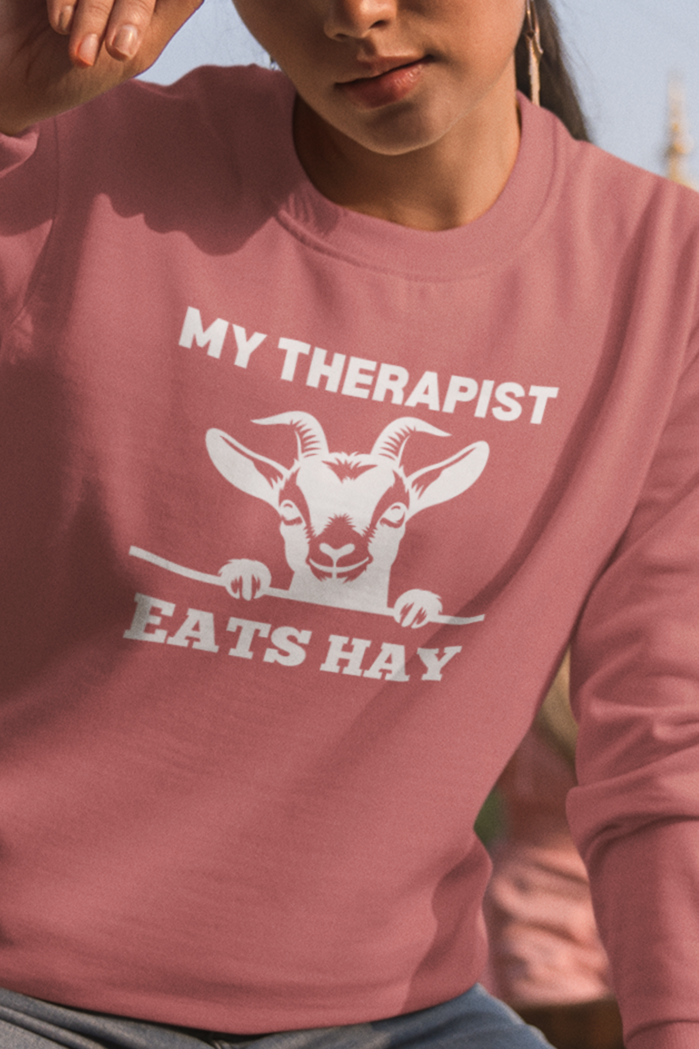 My Therapist Eats Hay Womens' Goat Sweatshirt, Goat Shirt, Funny Goat Tee, Goat Lover Gift, Funny Goat Lover Tee, Cute Goat Gift T-shirt