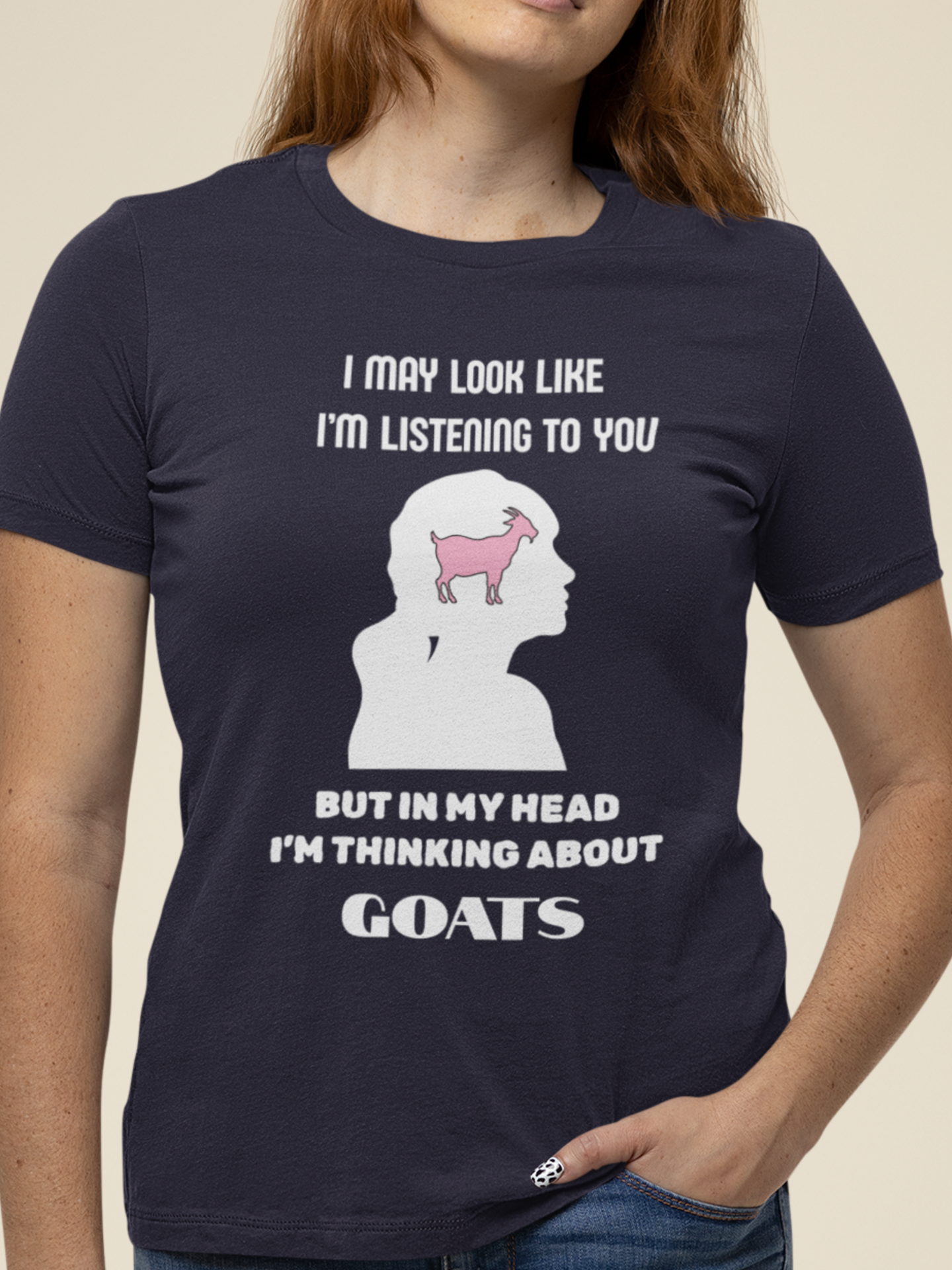 I May Look Like I'm Listening To You But In My Head I'm Thinking About Goats Tshirt, Goat Shirt, Funny Goat TShirt, Goat Lover Gift