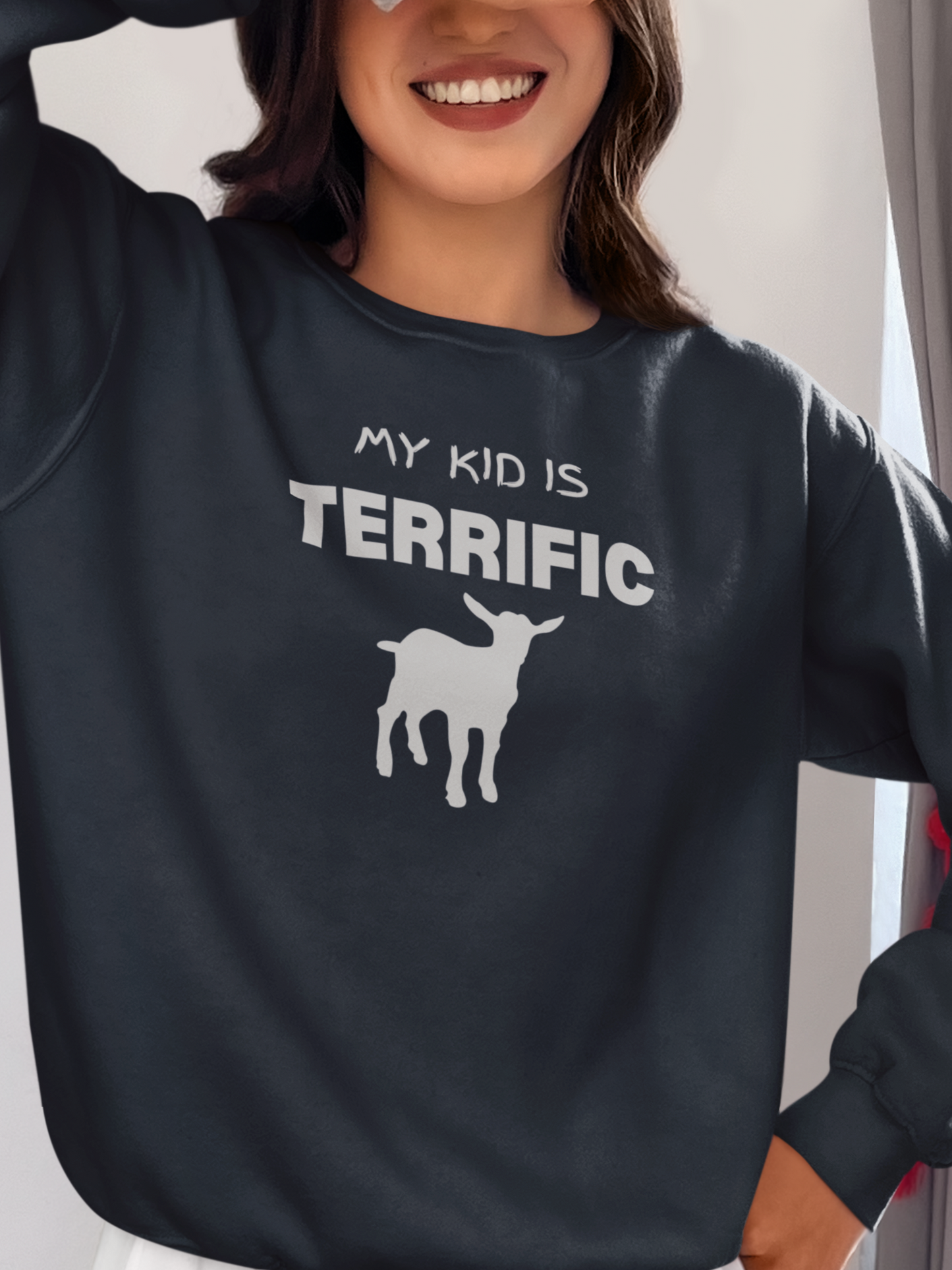 My Kid is Terrific Women's Goat Sweatshirt, Goats Shirts, Cute Goats Sweatshirt, Funny Goat Sweatshirt, Farm Animal Shirt, Goat Lover Shirt, Goat Gift, Goat Women Sweatshirt, Gift for Her