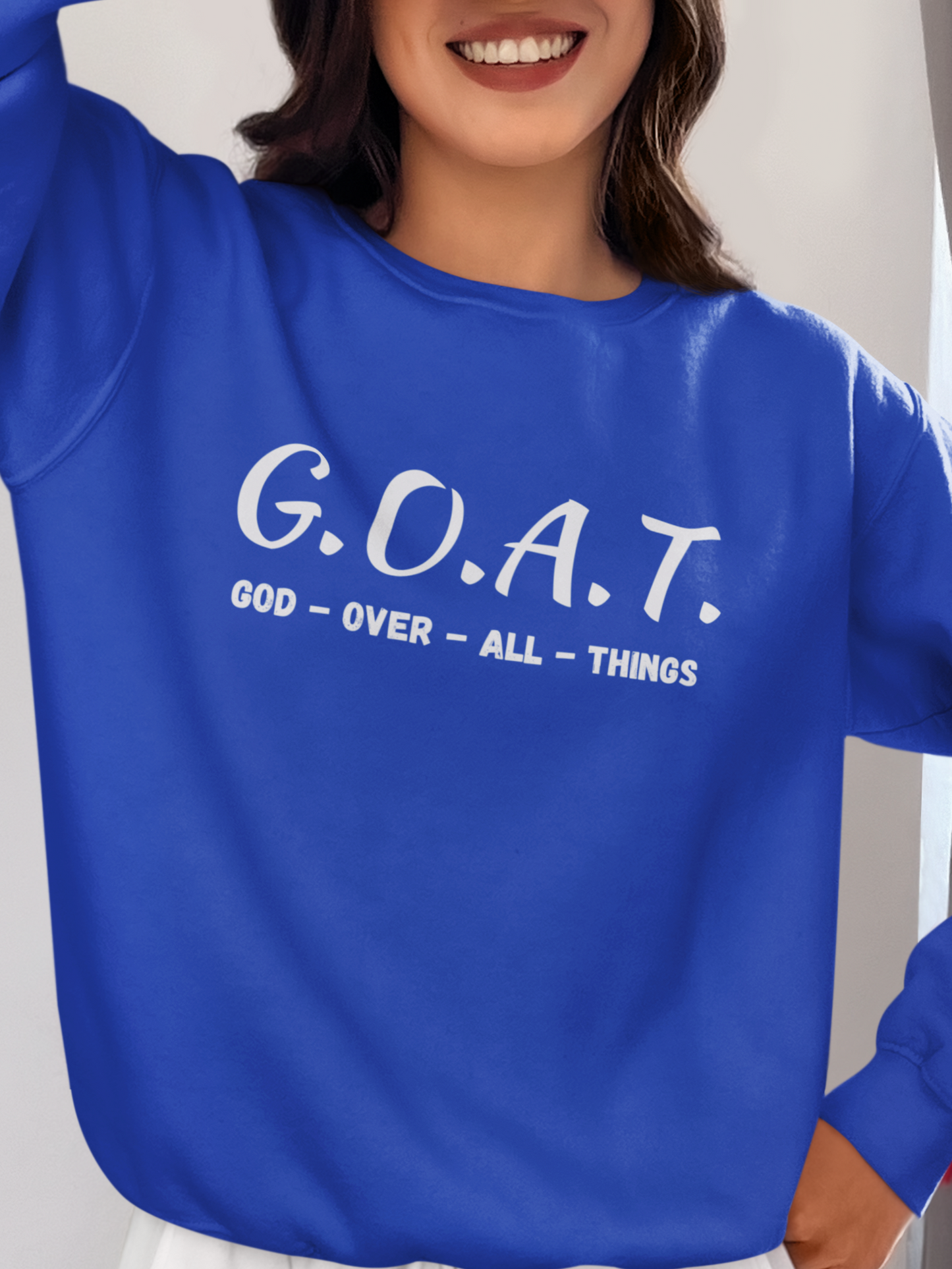 GOAT God Over All Things Inspirational Christian Sweatshirt