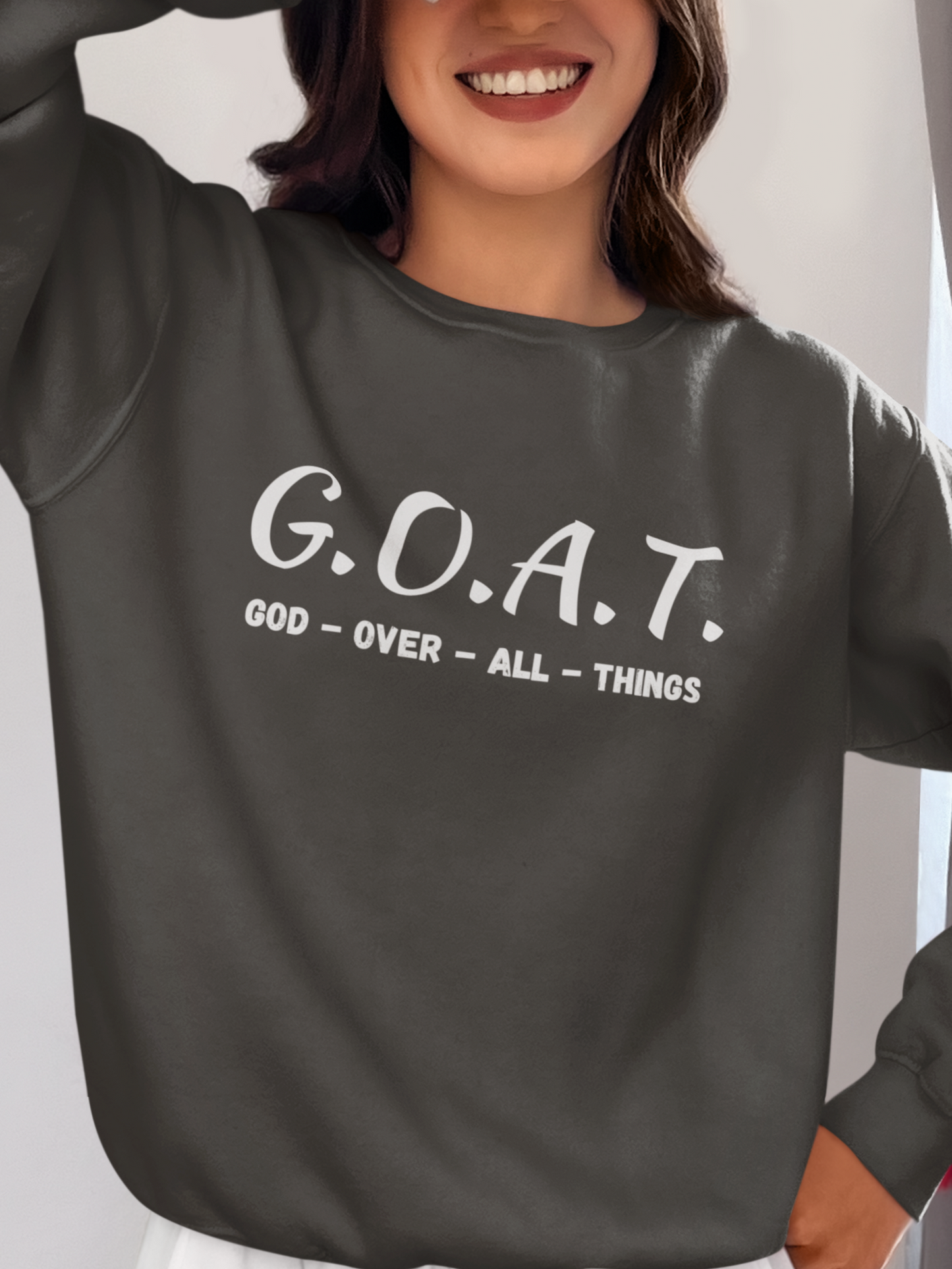 GOAT God Over All Things Inspirational Christian Sweatshirt