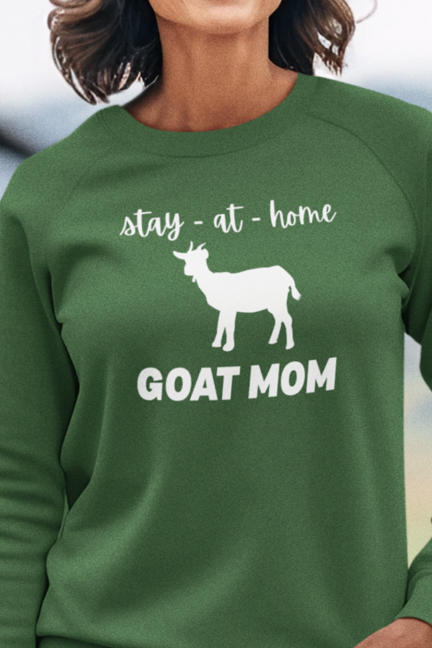 Stay At Home Goat Mom Sweatshirt, Goat Mama Sweatshirt, Funny Gift For Goat Lover, Farm Life