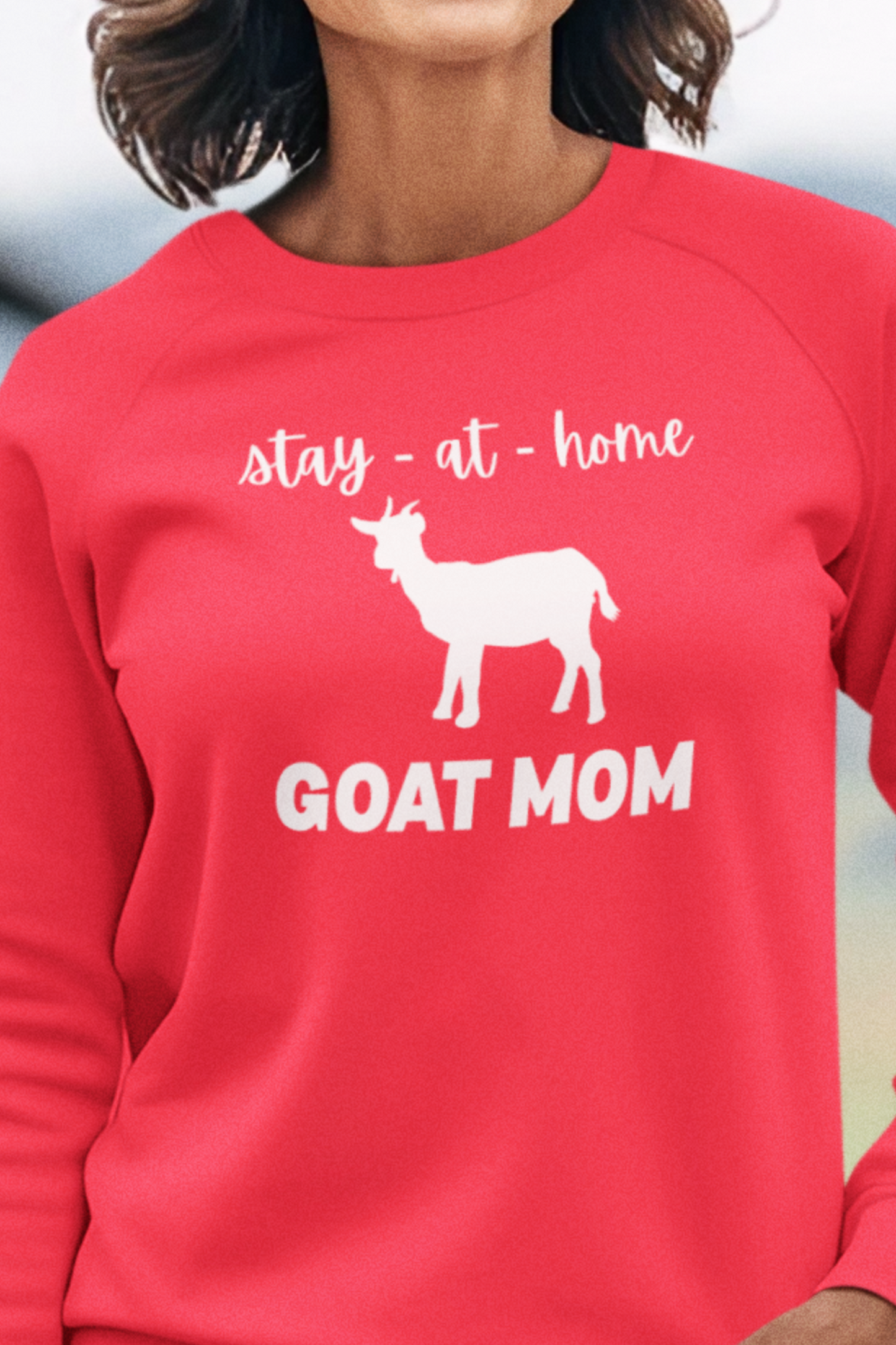 Stay At Home Goat Mom Sweatshirt, Goat Mama Sweatshirt, Funny Gift For Goat Lover, Farm Life
